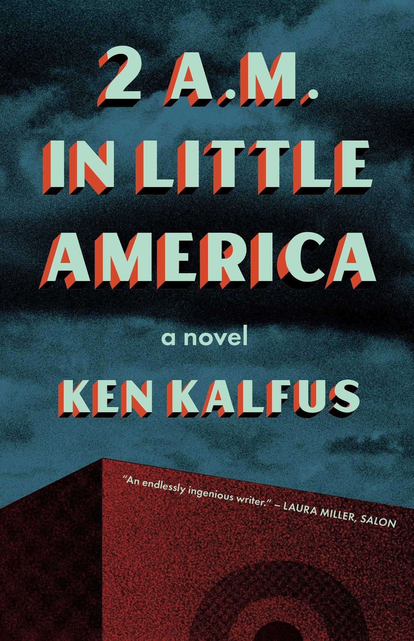 Cover image for 2 A.M. in Little America ISBN 9781639550777